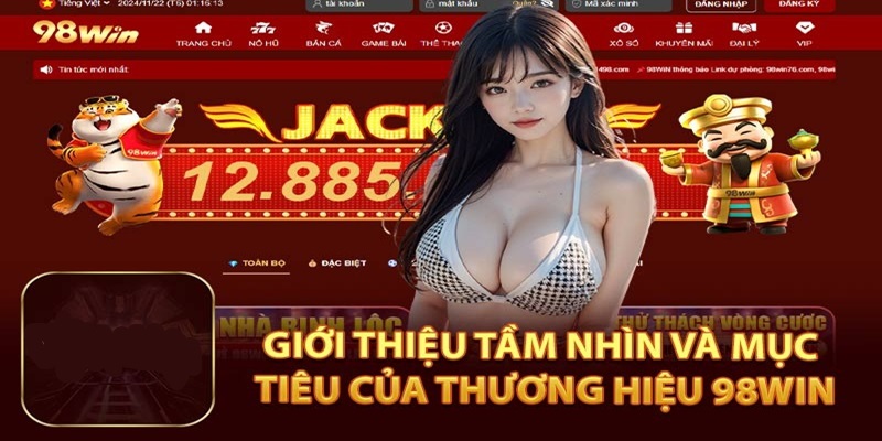 Giới thiệu 98win về sứ mệnh & cam kết cho thành viên