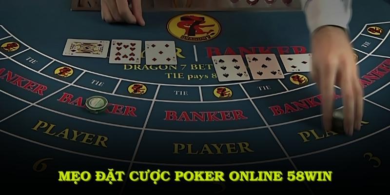 Mẹo đặt cược poker online 58win để cải thiện khả năng thắng